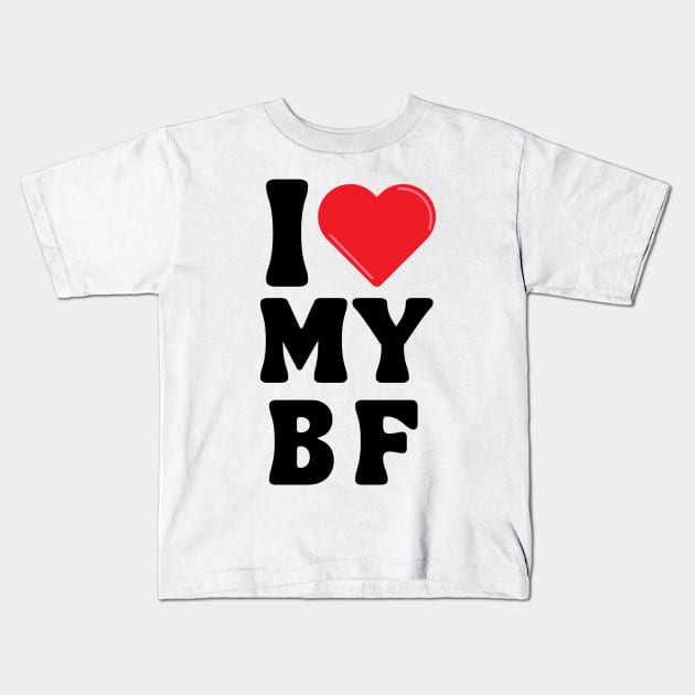 I Love My Boyfriend Kids T-Shirt by Xtian Dela ✅